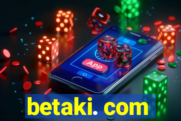 betaki. com